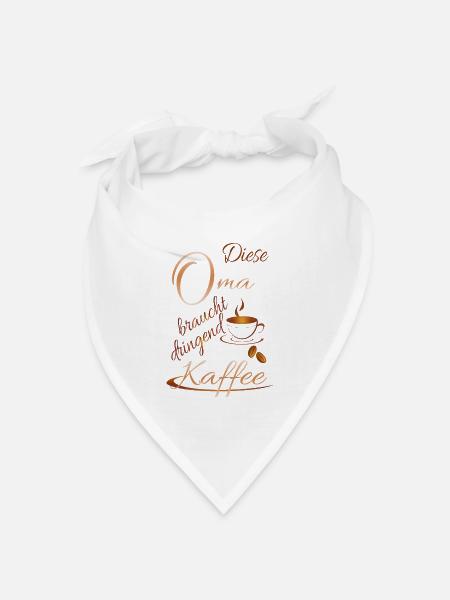 Oma braucht dringend Kaffee - Bandana Dreieckstuch - Weiß