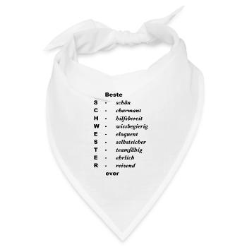 Beste Schwester ever schön, charmant, hilfsbereit - Bandana Dreieckstuch - Weiß - Vorne