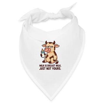 Vegan. Milch ist Muttermilch. Aber nicht deine. - Bandana Dreieckstuch - Weiß - Vorne
