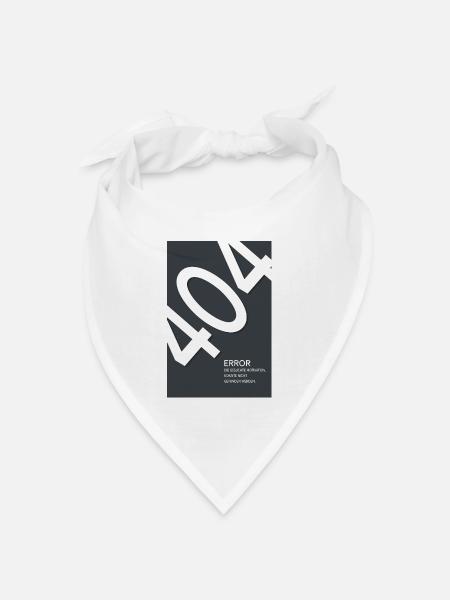 Error 404 Motivation Not Found - Bandana Dreieckstuch - Weiß