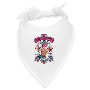 Freundinnen fürs Ja – Laut lachen fest halten - Bandana Dreieckstuch - Weiß - Vorne