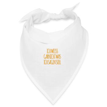 da fehlen einem die Worte - Bandana Dreieckstuch - Weiß - Vorne