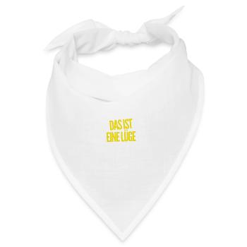 das ist eine Lüge - Bandana Dreieckstuch - Weiß - Vorne