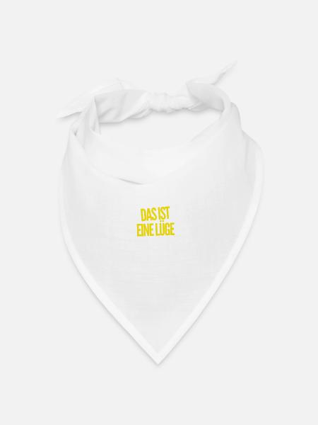das ist eine Lüge - Bandana Dreieckstuch - Weiß