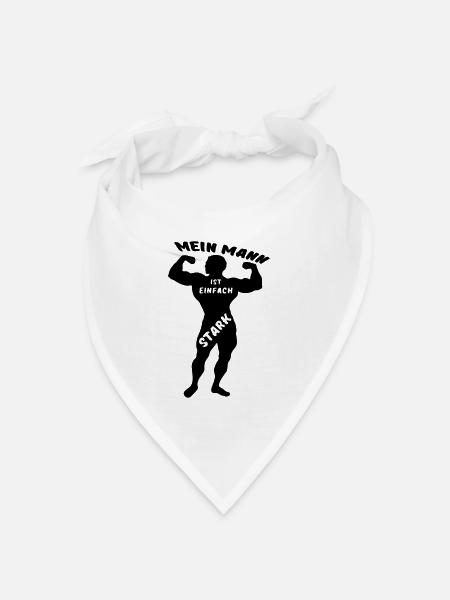 Starker Mann Ehe Liebe Paar Fitness Spruch Sport - Bandana Dreieckstuch - Weiß