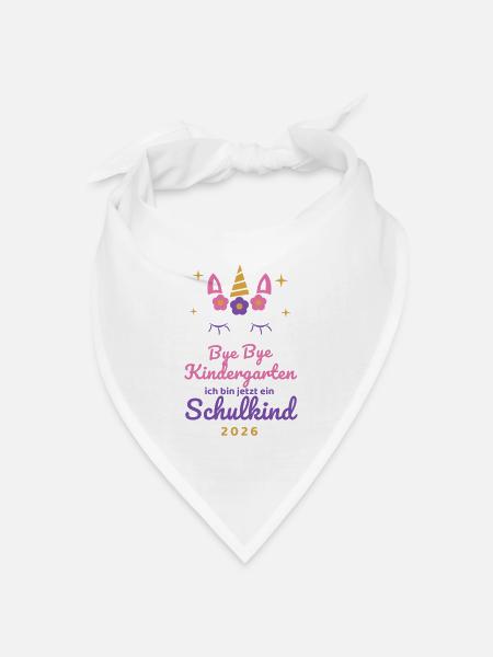 Einhorn Schulkind 2026 Bye Bye Kindergarten Kita - Bandana Dreieckstuch - Weiß