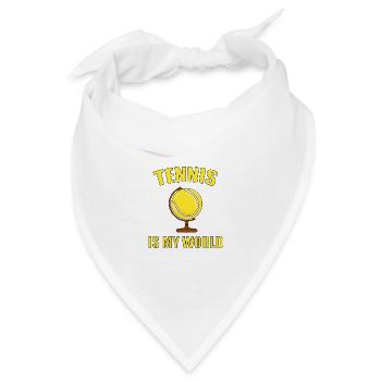 TENNIS IS MY WORLD - ERDE - WELT - TENNISSPIELER - Bandana Dreieckstuch - Weiß - Vorne