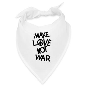 Make love not war - Bandana Dreieckstuch - Weiß - Vorne