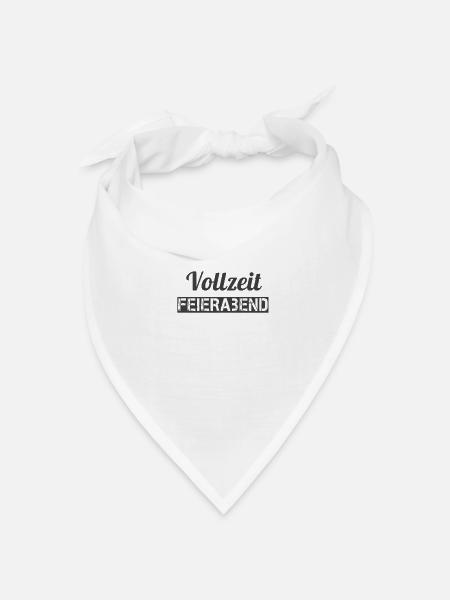 Vollzeit Feierabend - Bandana Dreieckstuch - Weiß