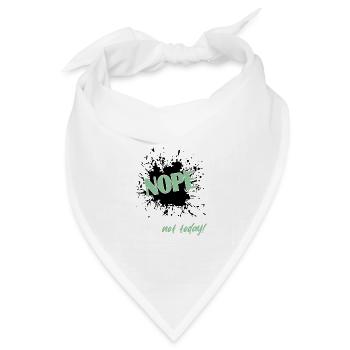 Nope not today - Bandana Dreieckstuch - Weiß - Vorne