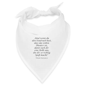 Zitat William Shakespeare - Theater Spaß 1 - Bandana Dreieckstuch - Weiß - Vorne