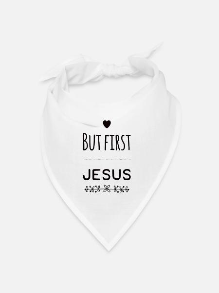 But First Jesus - Bandana Dreieckstuch - Weiß