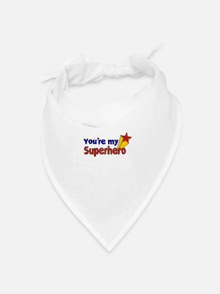you're my superhero - Bandana Dreieckstuch - Weiß