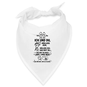 Ich und du Müllers Kuh Kinderreim Abzählreim - Bandana Dreieckstuch - Weiß - Vorne