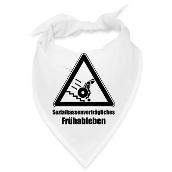 Sozialkassenverträgliches Frühableben - Bandana - Weiß - Vorne