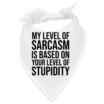 My Level of Sarcasm - Bandana - Weiß - Vorne