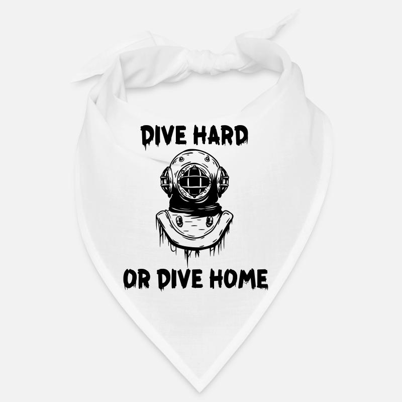Dive Hard or Dive Home Bandana