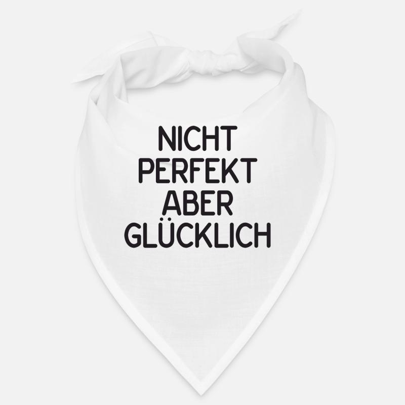 Nicht perfekt aber glücklich - Bandana - Weiß