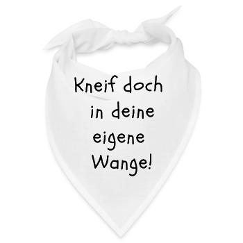 Kneif doch in deine eigene Wange - Bandana - Weiß - Vorne
