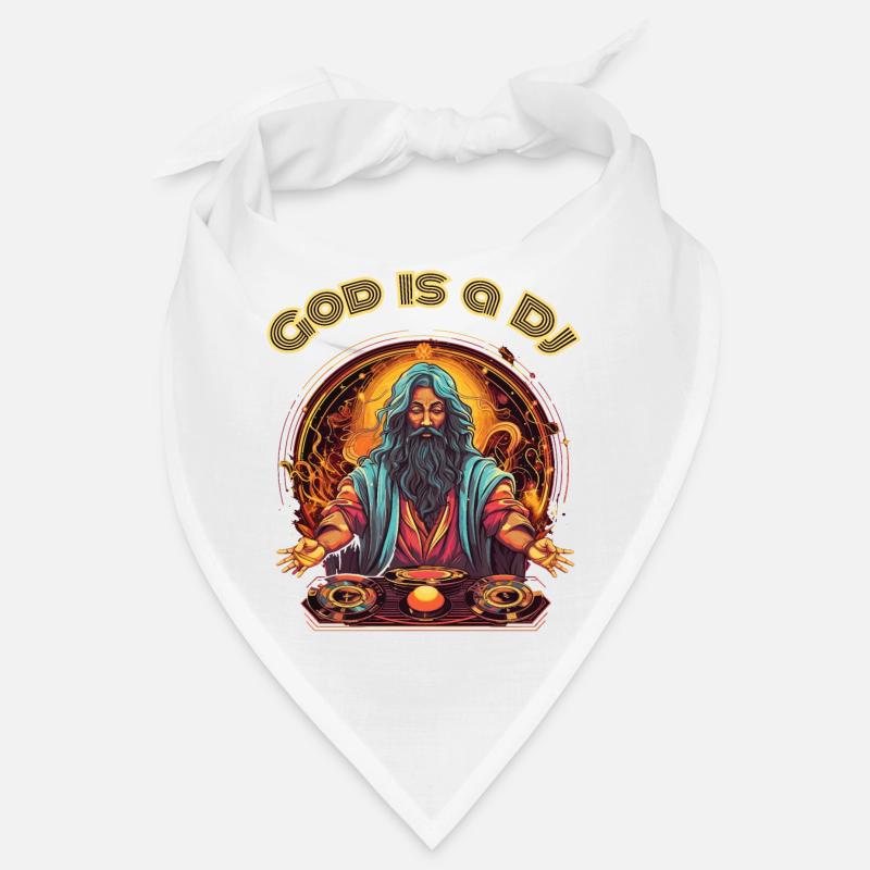 God is a DJ Bandana