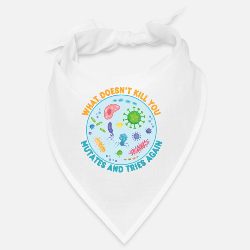 What Doesn't Kill You Mutates and Tries Again - Bandana - white