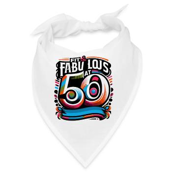 Fit & fabelhaft mit 50 - Bandana - Weiß - Vorne