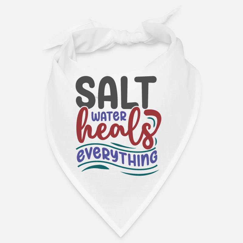 Salt Water Heals Everything Bandana