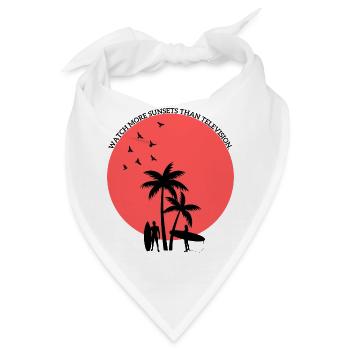 Watch more sunsets than Television - Bandana - Weiß - Vorne