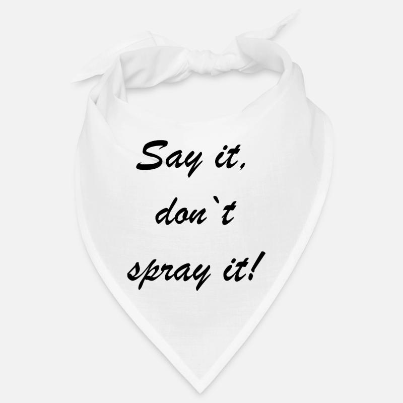 Say it Bandana