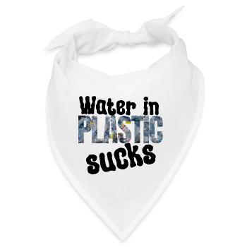 Wasser im Plastik Nervt - Bandana - Weiß - Vorne