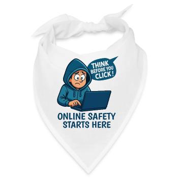 Denk nach bevor du klickst - Online Sicherheit - Bandana - Weiß - Vorne