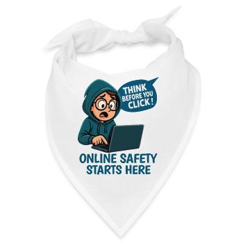 Denk nach bevor du klickst - Online Sicherheit - Bandana - Weiß - Vorne