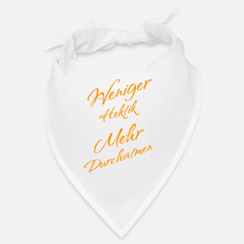 Less hectic – more deep breath Bandana