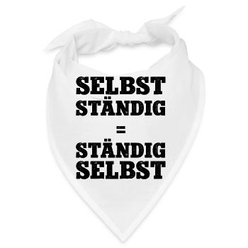 Selbstständig Selbstständigkeit Chef Werden Firma  - Bandana - Weiß - Vorne