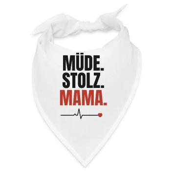 Müde Stolz Mama - Bandana - Weiß - Vorne