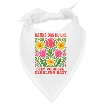 Danke das Du uns beim Wachsen geholfen hast! - Bandana - Weiß - Vorne