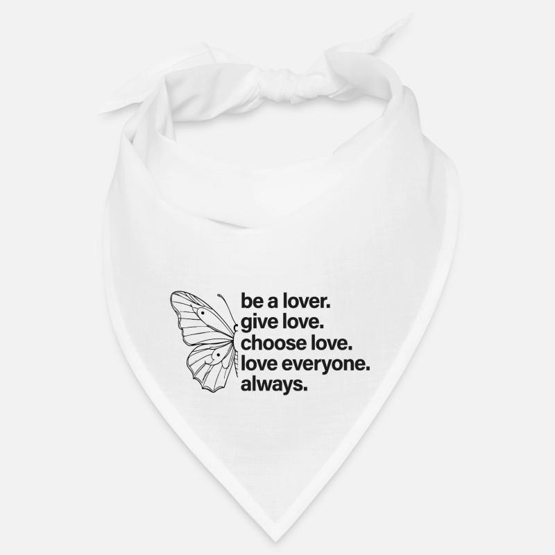 be a lover. butterfly. Bandana
