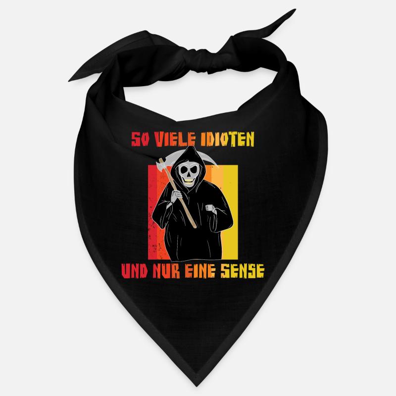 So viele Idioten und nur eine Sense - Sarkasmus Ir Bandana