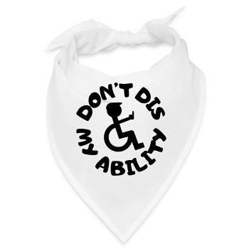 Leugne meine Behinderung nicht # - Bandana - Weiß - Vorne