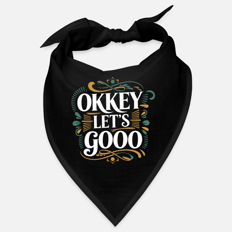 Okkey let's go Bandana