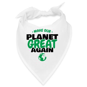 Make Our Planet Great Again Eco Earth Day Graphic - Bandana - Weiß - Vorne