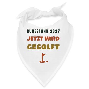 Ruhestand 2027 jetzt wird gegolft Golfer - Bandana - Weiß - Vorne