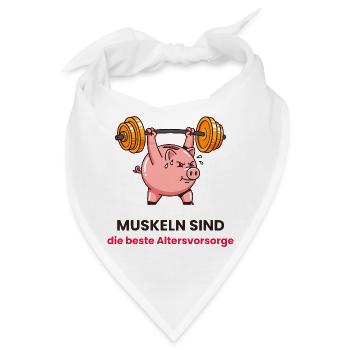 Muskelpig: Kraft als Altersvorsorge - Bandana - Weiß - Vorne