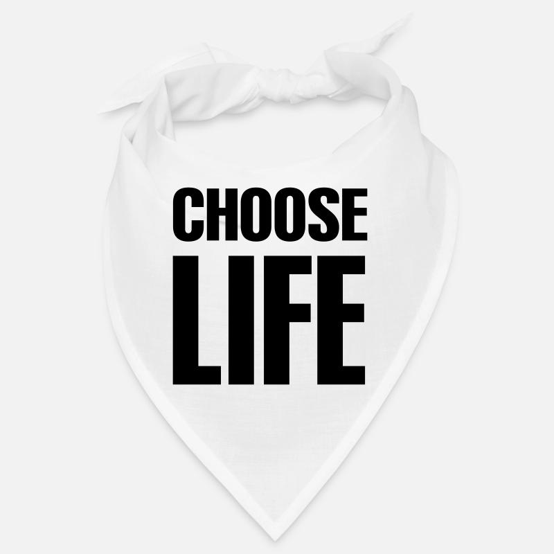 Choose life - Bandana - Weiß