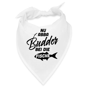 Nu aba Budder bei die Fische - Bandana - Weiß - Vorne