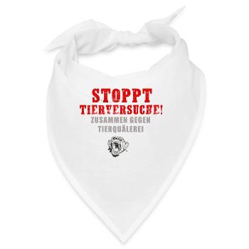 Stoppt Tierversuche, Zusammen gegen Tierquälerei - Bandana - Weiß - Vorne