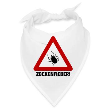 Ich hab Zeckenfieber! Zecke - Bandana - Weiß - Vorne