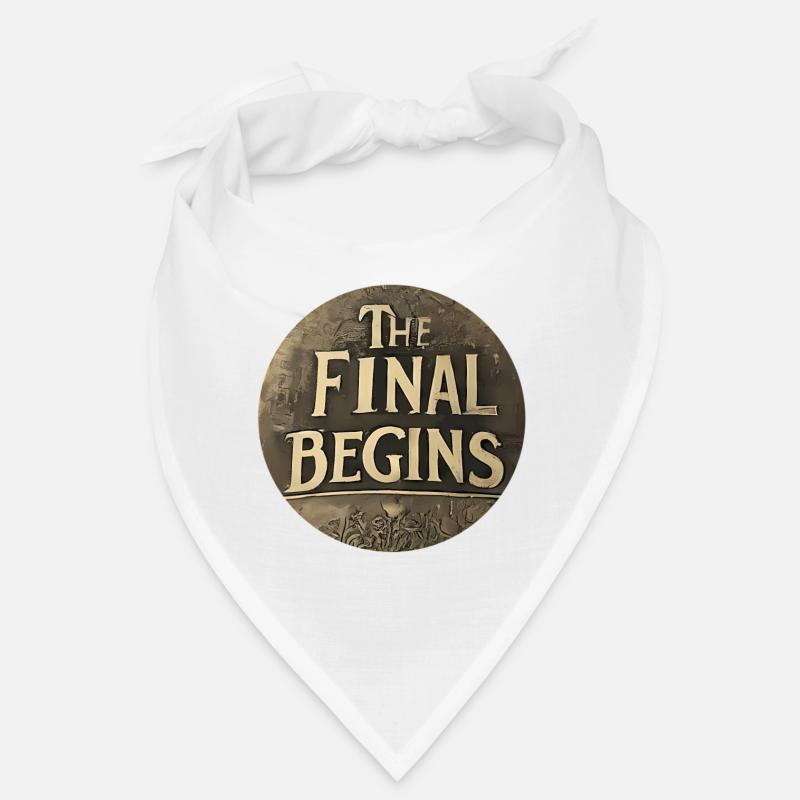The Final begins Bandana