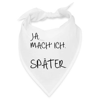 Prokrastination SPÄTER - Bandana - Weiß - Vorne