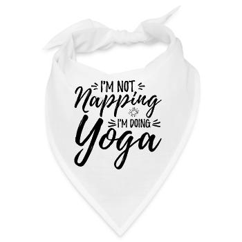 I'm Not Napping I'm Doing Yoga - Bandana - Weiß - Vorne